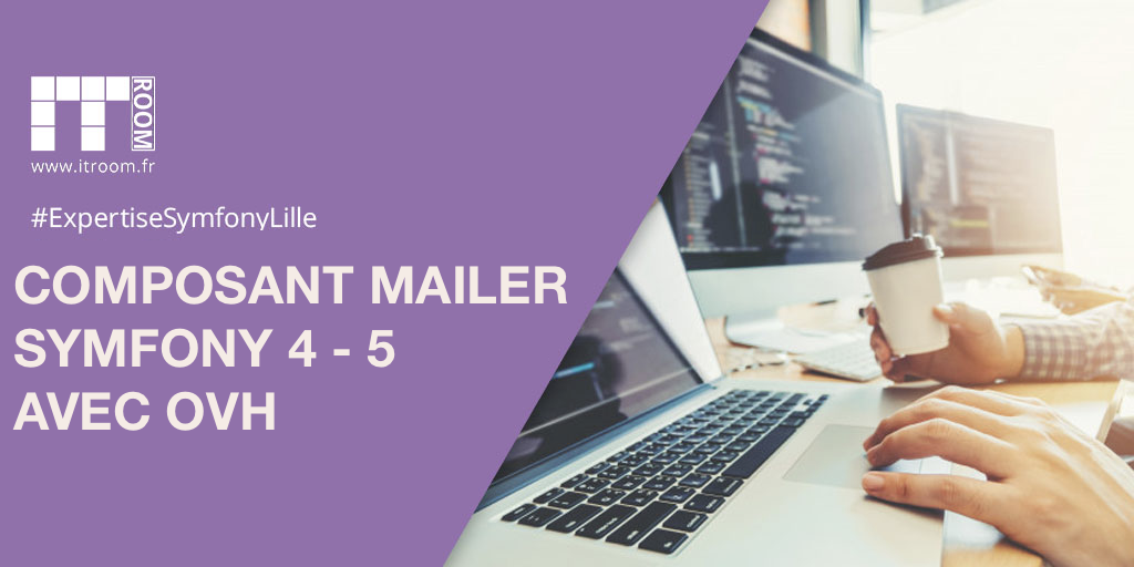 Composant mailer symfony 5 et 4 avec ovh