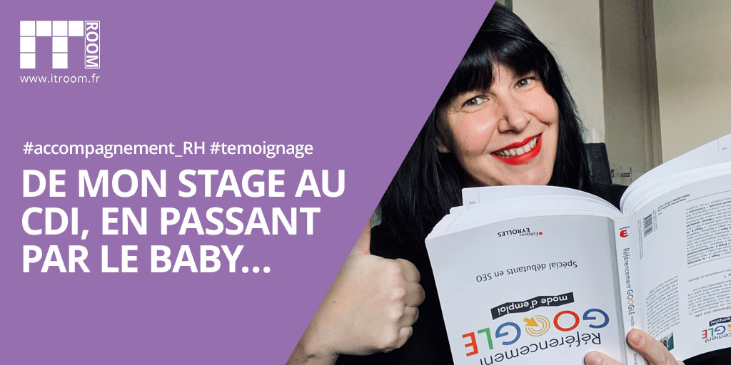 De mon stage au CDI, en passant par le baby…